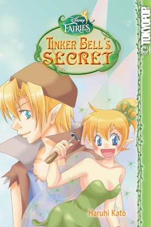 Disney Manga: Fairies - Tinker Bell's Secret
