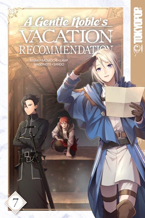 A Gentle Noble's Vacation Recommendation, Volume 7