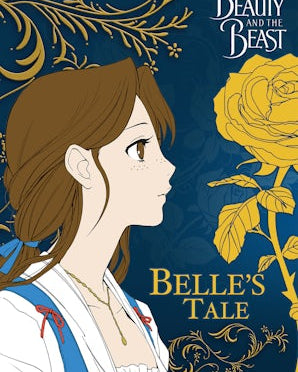 Disney Manga: Beauty and the Beast - Belle's Tale