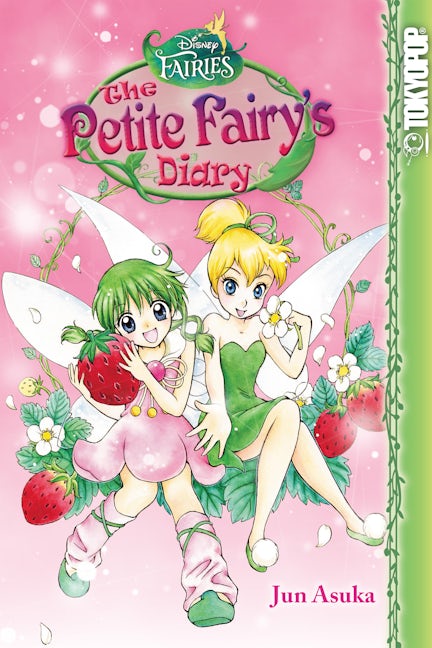 Cover image for Disney Manga: Fairies - The Petite Fairy's Diary, isbn: 9781427857026