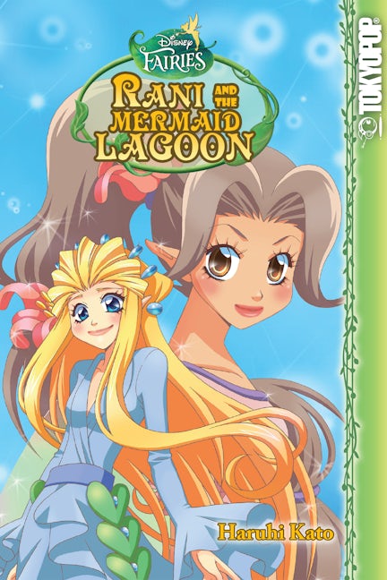 Cover image for Disney Manga: Fairies - Rani and the Mermaid Lagoon, isbn: 9781427858030