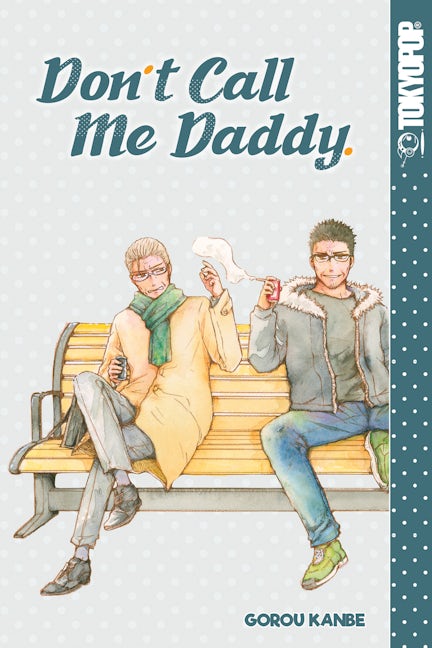 Cover image for Don't Call Me Daddy, isbn: 9781427863201