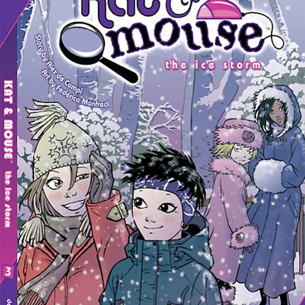 Cover image for Kat & Mouse, Volume 3: The Ice Storm, isbn: 9781427864666