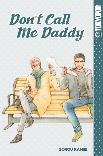 Cover image for Don't Call Me Daddy, isbn: 9781427867322