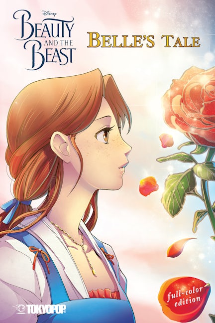 Cover image for Disney Manga: Beauty and the Beast - Belle's Tale (Full-Color Edition), isbn: 9781427868084