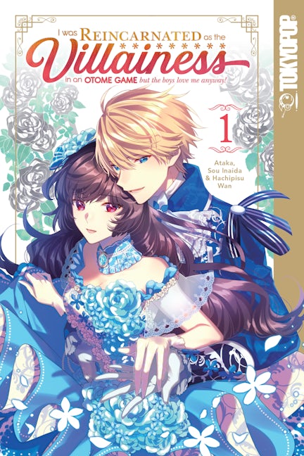 Cover image for I Was Reincarnated as the Villainess in an Otome Game but the Boys Love Me Anyway!, Volume 1, isbn: 9781427869289