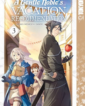 A Gentle Noble's Vacation Recommendation, Volume 3