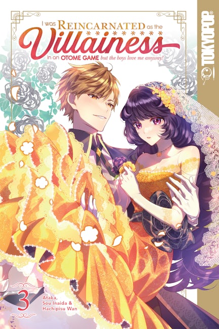 Cover image for I Was Reincarnated as the Villainess in an Otome Game but the Boys Love Me Anyway!, Volume 3, isbn: 9781427871831