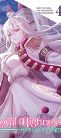 Cover image for Her Royal Highness Seems to Be Angry, Volume 4, isbn: 9781427873101