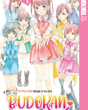 If My Favorite Pop Idol Made It to the Budokan, I Would Die, Volume 1