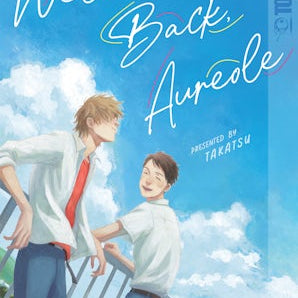 Welcome Back, Aureole