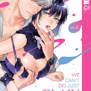 We Can't Do Just Plain Love, Volume 2
