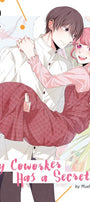 Cover image for My Coworker Has a Secret!, Volume 2, isbn: 9781427874733