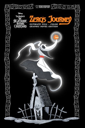 Disney Manga: Tim Burton's The Nightmare Before Christmas - Zero's Journey (Ultimate Full-Color Graphic Novel Edition)