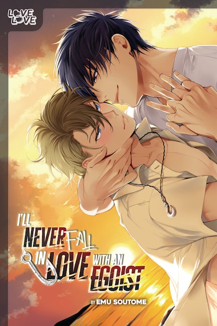 Cover image for I'll Never Fall in Love With an Egoist, isbn: 9781427875280