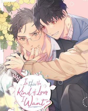 Is This the Kind of Love I Want?, Volume 1