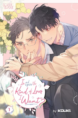 Is This the Kind of Love I Want?, Volume 1