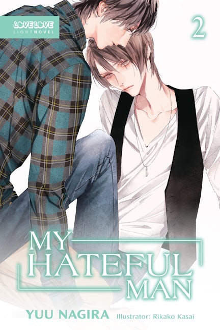 Cover image for My Hateful Man (Light Novel), isbn: 9781427875556