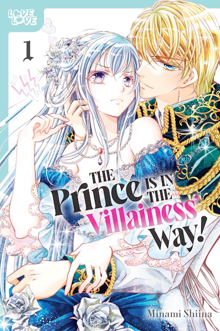 Cover image for The Prince Is in the Villainess' Way!, Volume 1, isbn: 9781427877079