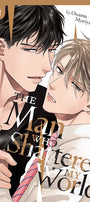 Cover image for The Man Who Shattered My World, isbn: 9781427877161