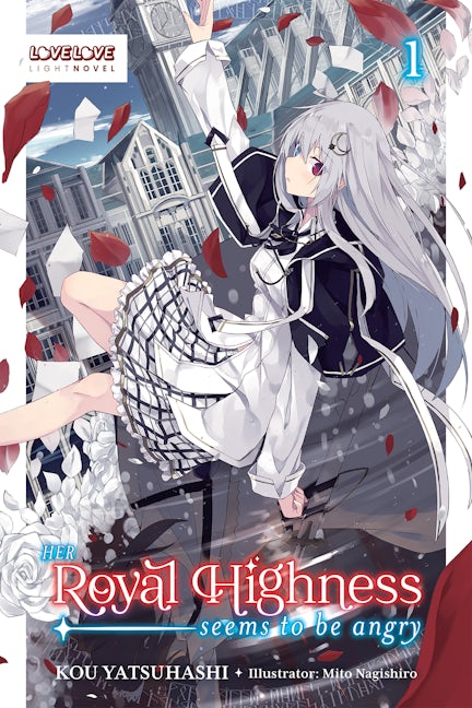 Cover image for Her Royal Highness Seems to Be Angry, Volume 1 (Light Novel), isbn: 9781427877239