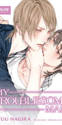 Cover image for My Troublesome Man (Light Novel), isbn: 9781427877543