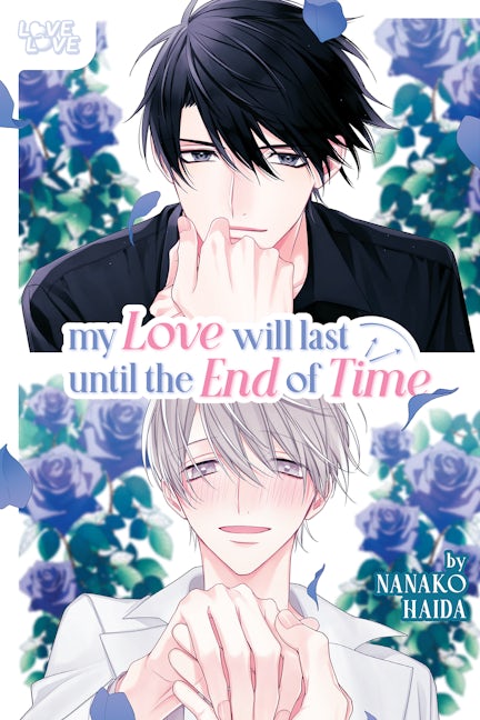 Cover image for My Love Will Last Until the End of Time, isbn: 9781427877673