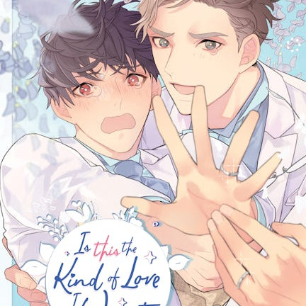 Cover image for Is This the Kind of Love I Want?, Volume 2, isbn: 9781427877949