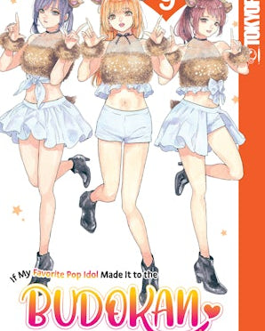 If My Favorite Pop Idol Made It to the Budokan, I Would Die, Volume 9