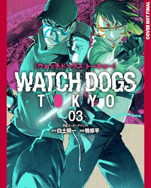 Watch Dogs Tokyo, Volume 3