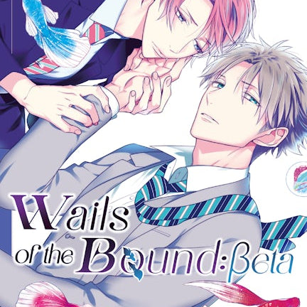 Cover image for Wails of the Bound: Beta, Volume 1, isbn: 9781427878342