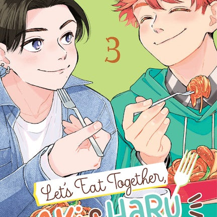 Cover image for Let's Eat Together, Aki and Haru, Volume 3, isbn: 9781427878519