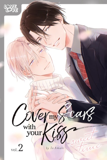 Cover image for Cover My Scars With Your Kiss, Volume 2, isbn: 9781427878793