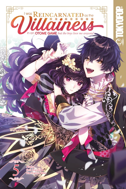 Cover image for I Was Reincarnated as the Villainess in an Otome Game but the Boys Love Me Anyway!, Volume 5, isbn: 9781427879134