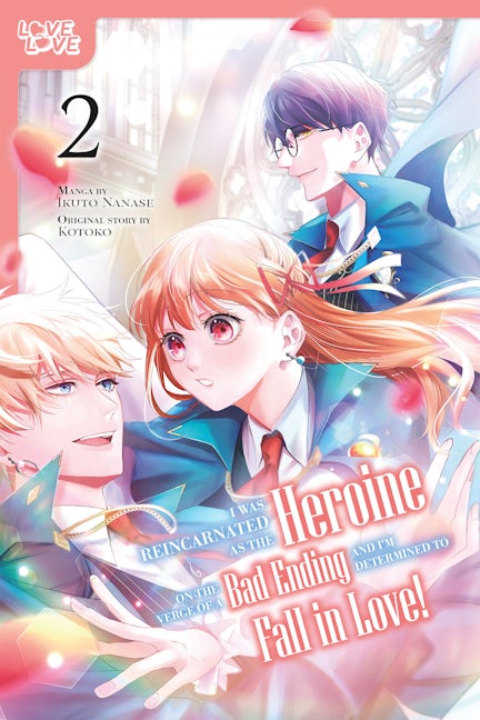 Cover image for I Was Reincarnated as the Heroine on the Verge of a Bad Ending, and I'm Determined to Fall in Love!, Volume 2, isbn: 9781427880482