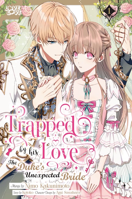Cover image for Trapped By His Love: The Duke's Unexpected Bride, Volume 1, isbn: 9781427880567
