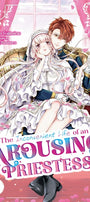 Cover image for The Inconvenient Life of an Arousing Priestess, Volume 1 (Manga), isbn: 9781427880581