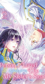 The Person I Loved Asked Me to Die in My Sister's Stead, Volume 2