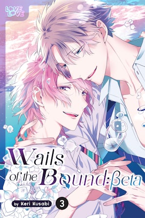 Wails of the Bound: Beta, Volume 3