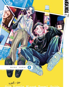 Our Not-So-Lonely Planet Travel Guide, Volume 6