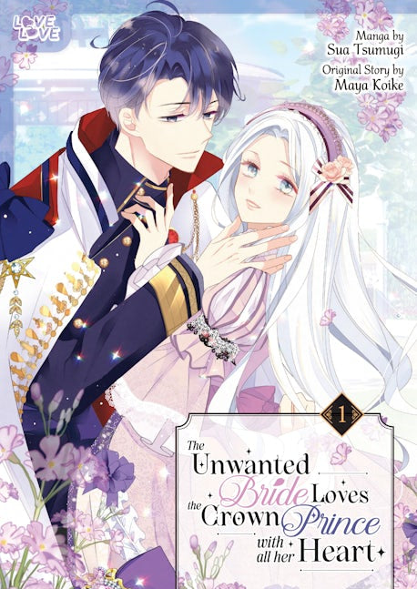 Cover image for The Unwanted Bride Loves the Crown Prince With All Her Heart, Volume 1, isbn: 9781427880796