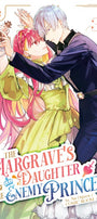 Cover image for The Margrave's Daughter & the Enemy Prince, Volume 3, isbn: 9781427880925