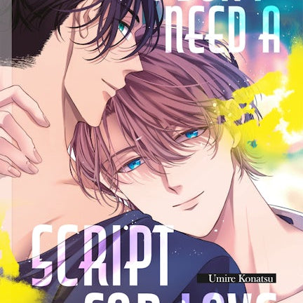 Cover image for I Don't Need a Script for Love, isbn: 9781427881045