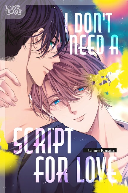 Cover image for I Don't Need a Script for Love, isbn: 9781427881045