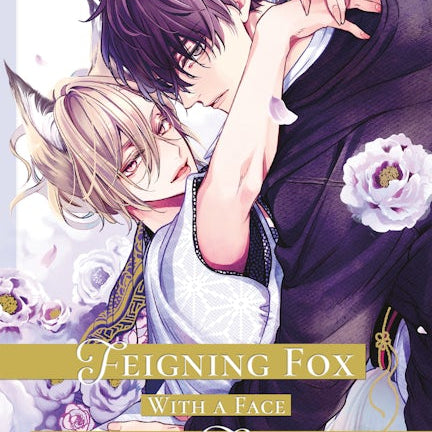 Cover image for Feigning Fox With a Face Full of Flowers, isbn: 9781427881267
