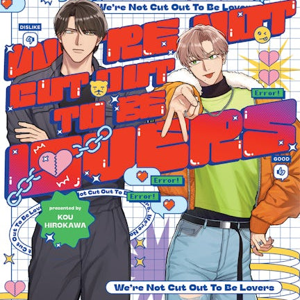 Cover image for We're Not Cut Out to Be Lovers, Volume 1, isbn: 9781427881281