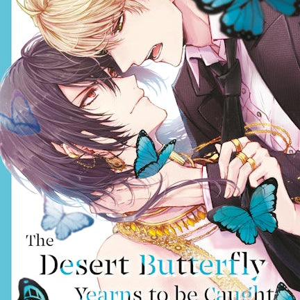 Cover image for The Desert Butterfly Yearns to Be Caught, isbn: 9781427881359