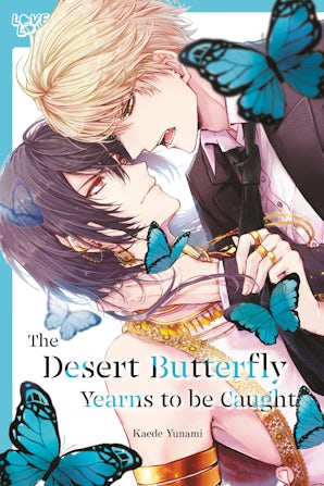 The Desert Butterfly Yearns to Be Caught