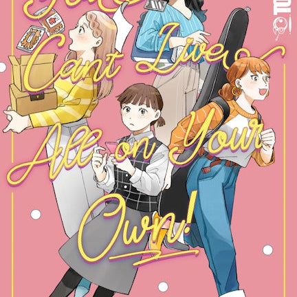Cover image for You Can't Live All on Your Own!, Volume 1, isbn: 9781427881380