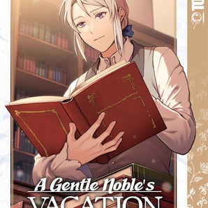 A Gentle Noble's Vacation Recommendation, Volume 10